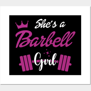 She's a BARBELL Girl Posters and Art